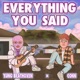Everything You Said Single