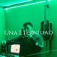 Una Eternidad Single