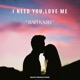 I Need You Love Me Single