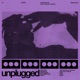 Maisonette Unplugged Single