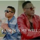 Gahoua My Wife Single