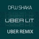 Uber Lit Radio Edit Single
