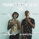 Tirando Flow Sesh 10 Single