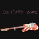 Solitary Ways Single