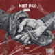 NIET BRO Single