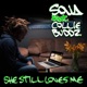 She Still Loves Me feat Collie Buddz Single