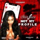 Not My Profile Single