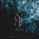 The Sea feat Aethelwyne Foresaga Single