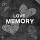 Love Memory EP