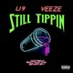 Still Tippin feat Veeze Single
