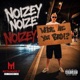 NOIZEY feat MythMadeIt Single