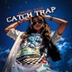 Catch Trap Single