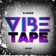 The Vibe Tape