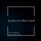 Letter To the Lord feat J Auri Single