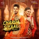 Charda Siyaal Single