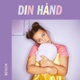 Din hånd Single