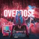Overdose