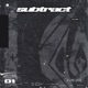 Subtract Vol 1 EP