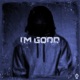 I M Good Single