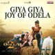 Giya Giya Joy of Odela From Odela 2 Single