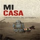 Mi Casa Trinchera de Guerra Single