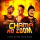 Chama no Zoom feat MC Topre Single