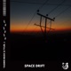 Space Drift Single