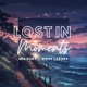 Lost in Moments feat White Sahara Single