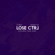 Lose Ctrl feat Tiara Jewel Single