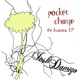 Pocket Change The Acoustic EP Limited Edition