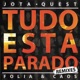 Tudo Está Parado Remixes Single
