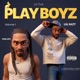 Play Boyz Hugh Hefner feat Lul Eazy Single