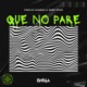 Que no pare Single