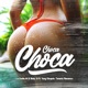 Choca Choca feat Yung DiCaprio Single