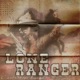 Lone Ranger Single