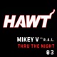 Thru The Night feat Rhiana Alana Lewis Single