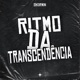 Ritmo da Transcendência Single