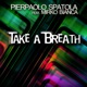 Take a Breath feat Mirko Bianca Single