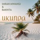 Ukunda Single