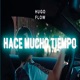 Hace Mucho Tiempo Single