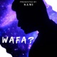 Wafa Single