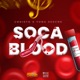 Soca In Meh Blood Single