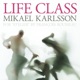 Life Class EP