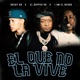 El Que No la Vive Remix feat El Rapper RD I Am El Negro Single