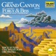 Grofé Grand Canyon Suite Gershwin Catfish Row
