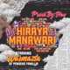 Hiraya Manawari feat Ghetto Hustla Hev Abi Warmazta Single