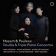 Mozart Poulenc Double Triple Piano Concertos