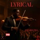 LYRICAL Single