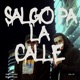 Salgo pa la calle feat Ghabo Single