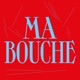 Ma bouche Single